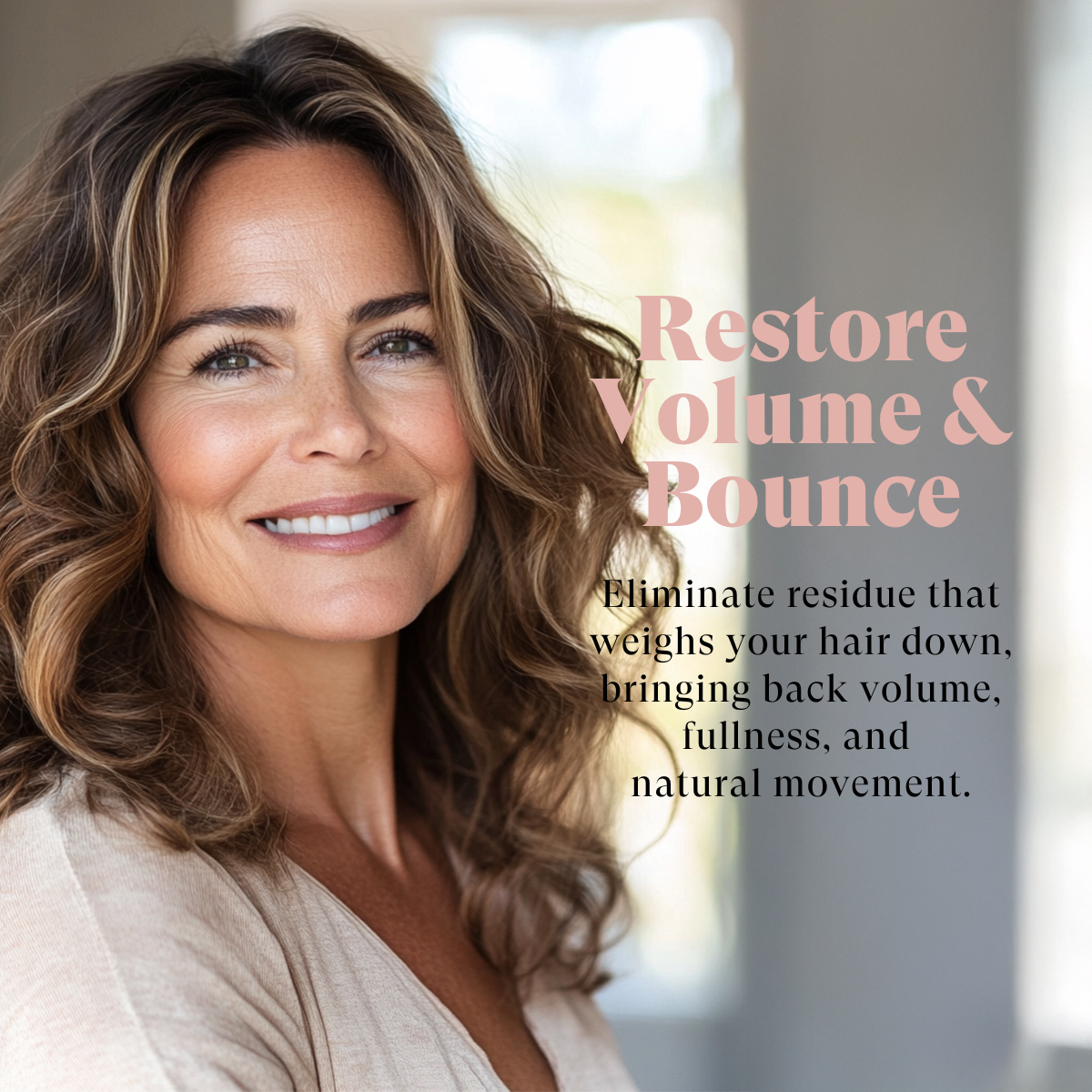 Woman with voluminous hair and text about restoring volume and bounce.