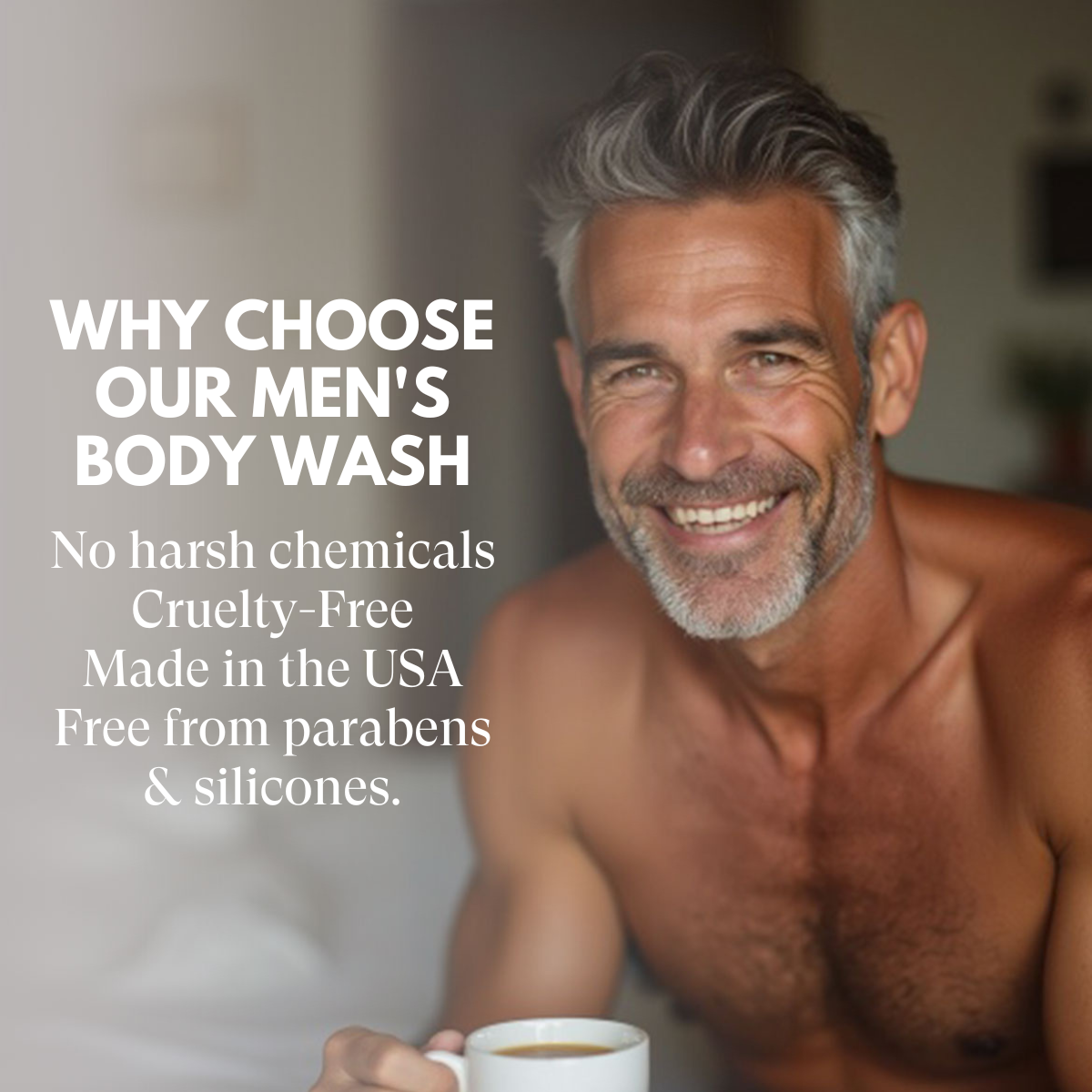 Man holding a coffee cup with text about men's body wash benefits