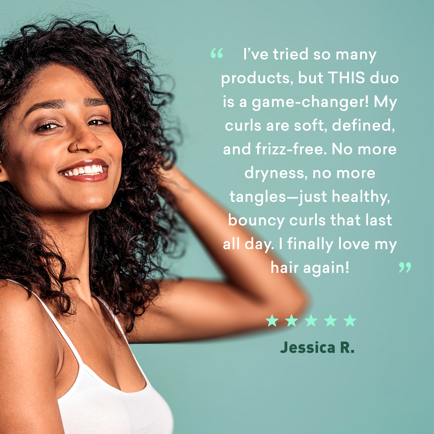 Woman with styled hair against a teal background with a product review quote.