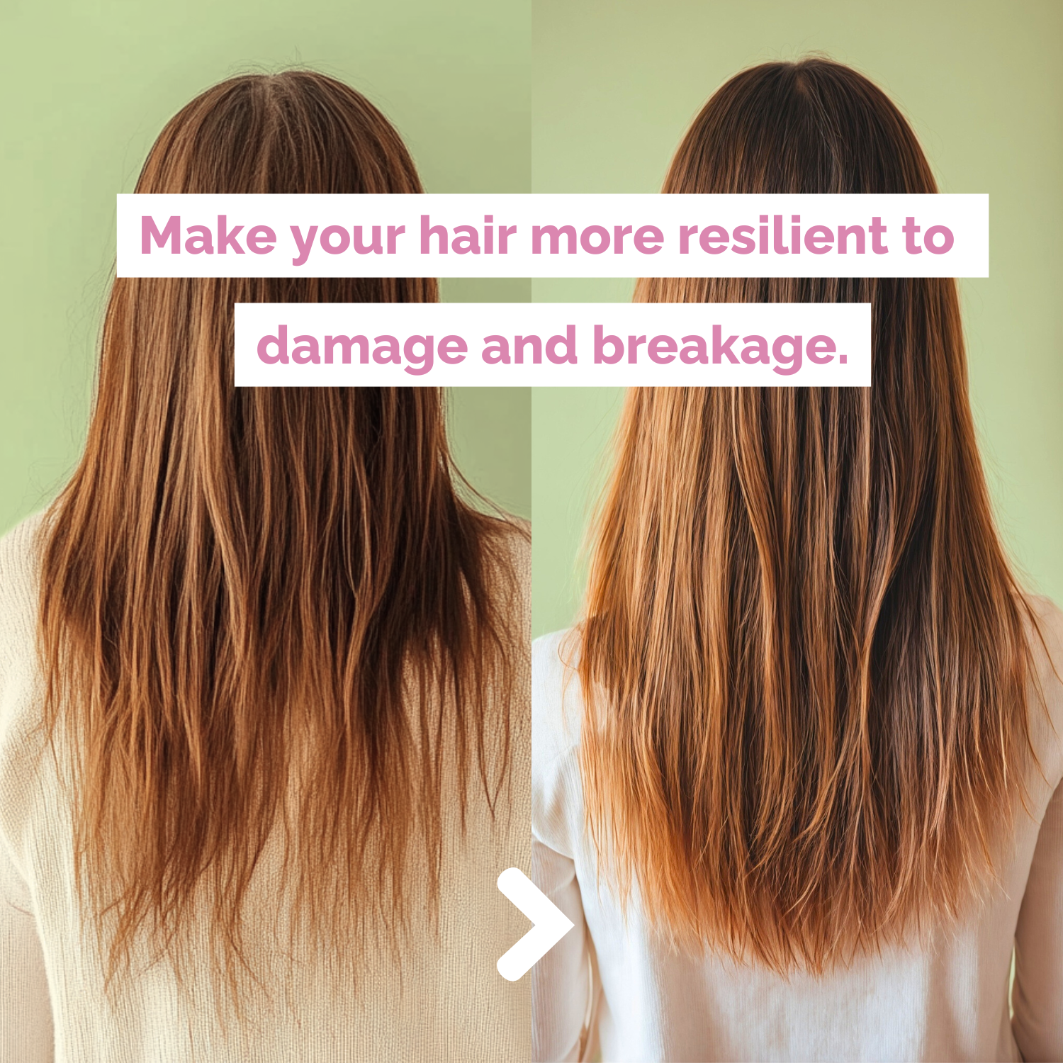 Before and after comparison of hair with text overlay on a green background
