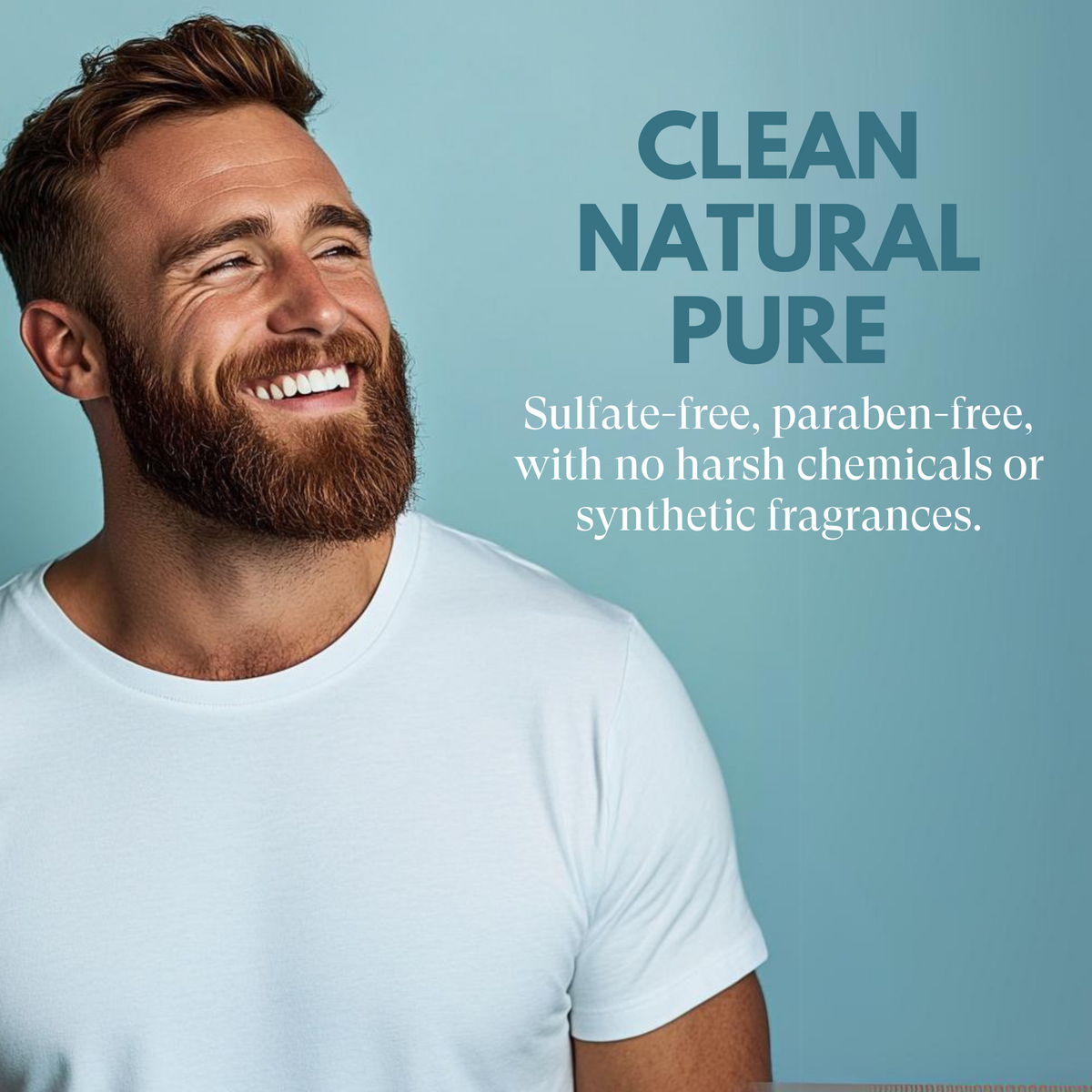 Man with a beard smiling against a light blue background with text about product benefits.