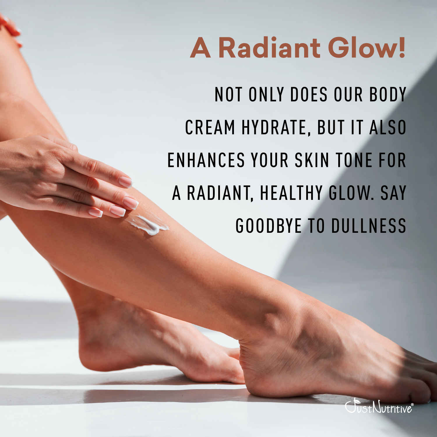 Person applying body cream to their leg with promotional text about skin hydration and glow.