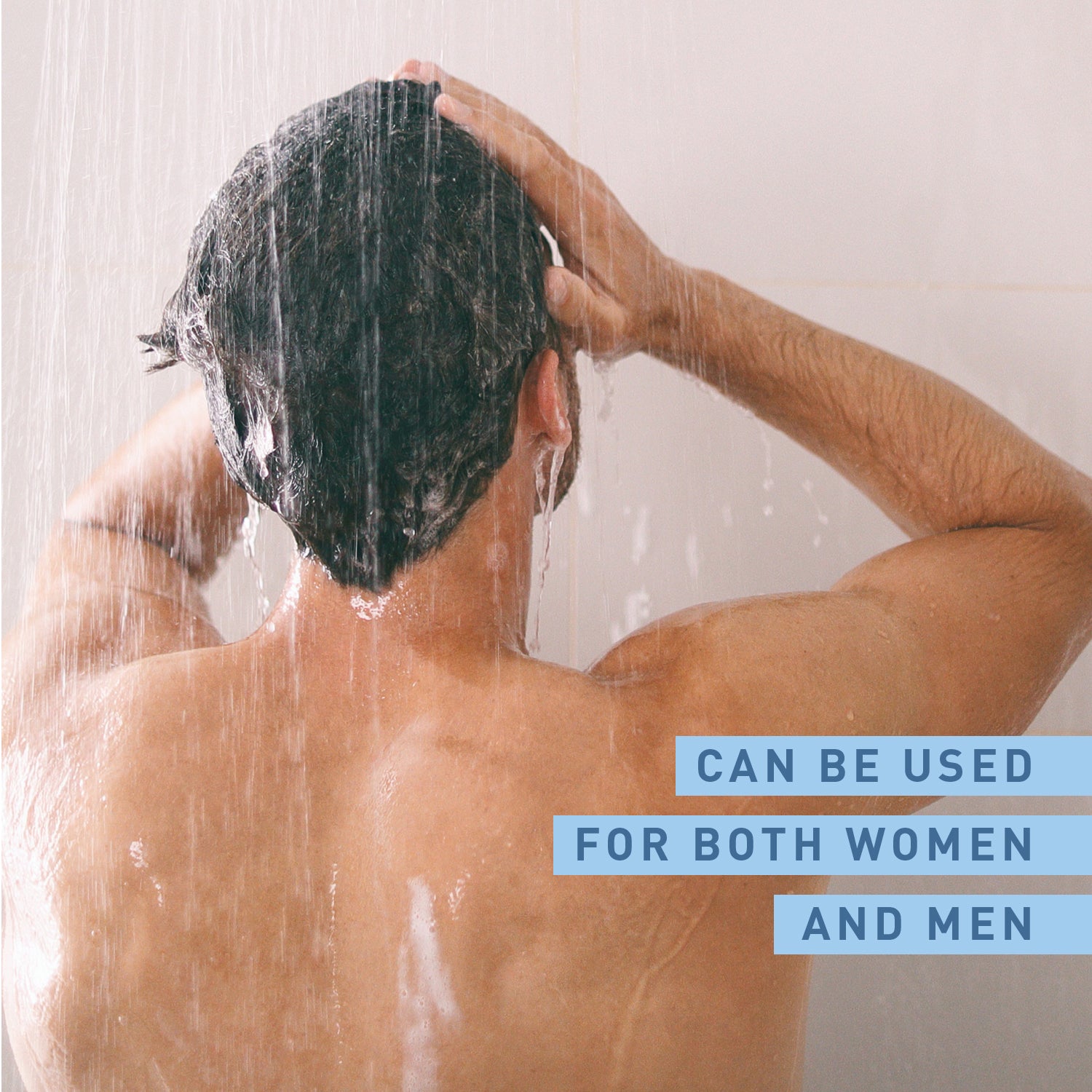 Person showering with text indicating product use for both women and men