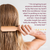 Person brushing their hair with a quote about a hair product on a white background