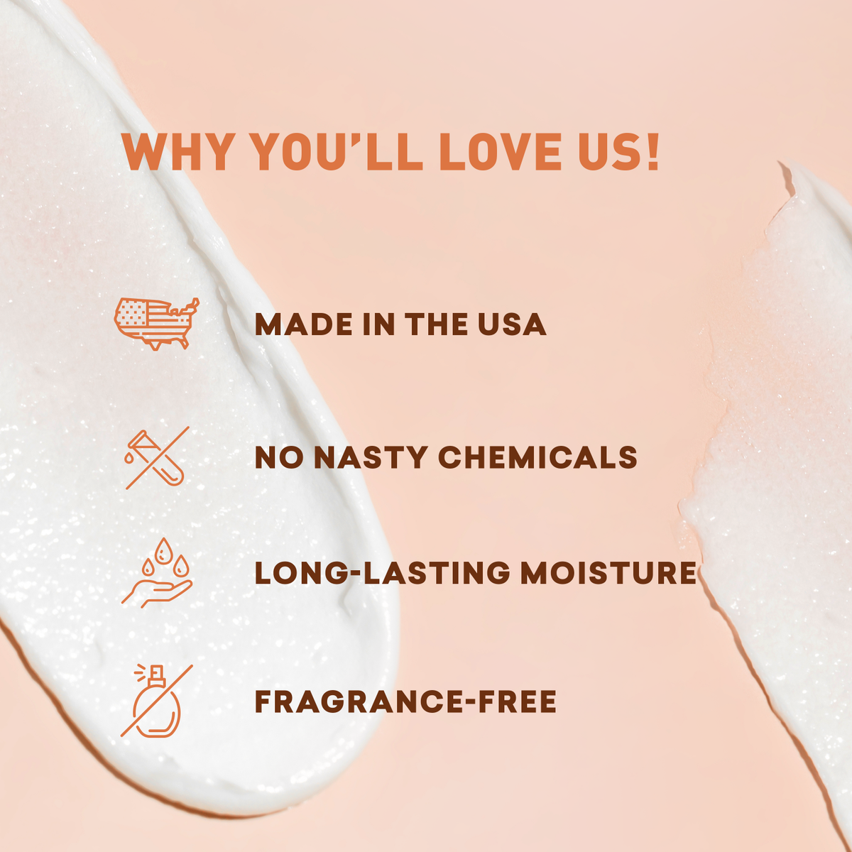Product packaging with text highlighting features like 'Made in the USA', 'No nasty chemicals', 'Long-lasting moisture', and 'Fragrance-free' on a peach background.